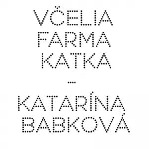 Včelia farma Katka - Katarína Babková - Lokálny trh