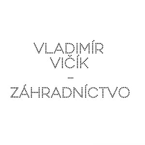 Vladimír Vičík - Záhradníctvo - Lokálny trh